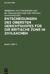 Entscheidungen des Obersten Gerichtshofes für die Britische Zone in Zivilsachen, Band 1, Heft 1, Entscheidungen des Obersten Gerichtshofes für die Britische Zone in Zivilsachen Band 1, Heft 1