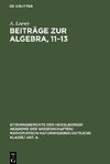 Beiträge zur Algebra, 11-13