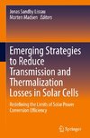 Emerging Strategies to Reduce Transmission and Thermalization Losses in Solar Cells