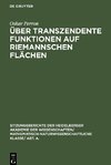 Über transzendente Funktionen auf Riemannschen Flächen