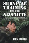 Survival Training for the Neophyte