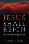 Jesus Shall Reign