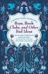 Boys, Book Clubs, and Other Bad Ideas