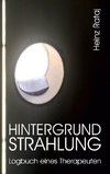 Hintergrundstrahlung - Logbuch eines Therapeuten