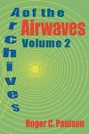 Archives of the Airwaves Vol. 2