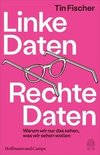 Linke Daten, Rechte Daten