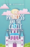 The Princess and the Castle