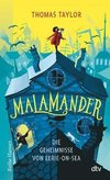 Malamander, Die Geheimnisse von Eerie-on-Sea