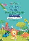 Kita-to-Go: Mit Leoli bei den Dinosauriern - Das Mitmachbuch - Spielen, Basteln, Bewegen, Lernen