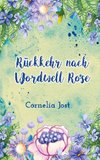 Rückkehr nach Wordwell Rose