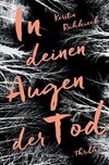 In deinen Augen der Tod