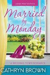 Married by Monday