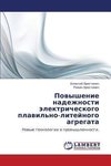 Powyshenie nadezhnosti älektricheskogo plawil'no-litejnogo agregata