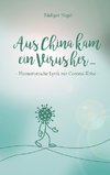 Aus China kam ein Virus