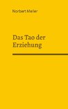 Das Tao der Erziehung