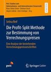 Die Profit-Split Methode zur Bestimmung von Verrechnungspreisen