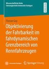 Objektivierung der Fahrbarkeit im fahrdynamischen Grenzbereich von Rennfahrzeugen