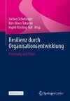 Resilienz durch Organisationsentwicklung