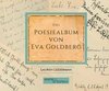 Das Poesiealbum von Eva Goldberg