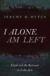 I Alone Am Left