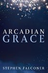 Arcadian Grace