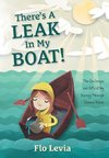 There's A Leak In My Boat!