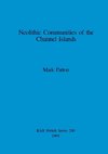 Neolithic Communities of the Channel Islands