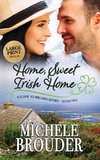 Home, Sweet Irish Home (Large Print)