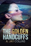 The Golden Handcuffs