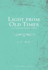 Light from Old Times; or, Protestant Facts and Men