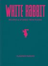 Vladimir Mukhin: White Rabbit