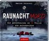 Raunachtmord. Ein Adventskrimi in 24 Teilen zum Aufschneiden