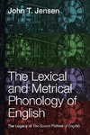 The Lexical and Metrical Phonology of English