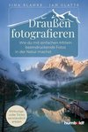 Draußen fotografieren