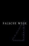 Falsche Wege