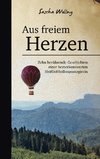 Aus freiem Herzen