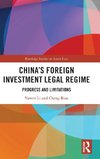 China's Foreign Investment Legal Regime