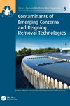 Contaminants of Emerging Concerns and Reigning Removal Technologies