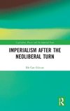 Imperialism after the Neoliberal Turn