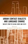 Urban Contact Dialects and Language Change