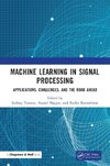 Machine Learning in Signal Processing