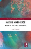 Making Mixed Race