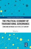 The Political Economy of Transnational Governance