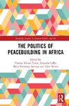 The Politics of Peacebuilding in Africa