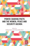 Power-Sharing Pacts and the Women, Peace and Security Agenda