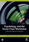 Psychology and the Social Class Worldview