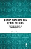 Public Discourse and Health Policies