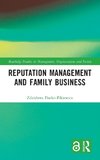 Reputation Management and Family Business