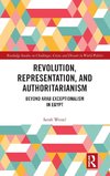 Revolution, Representation, and Authoritarianism