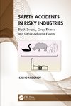 Safety Accidents in Risky Industries